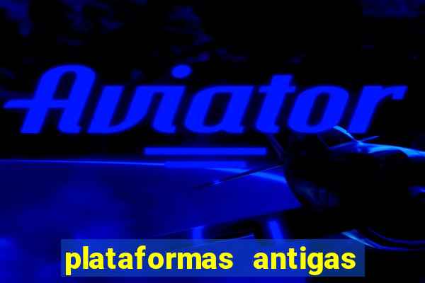 plataformas antigas de jogos